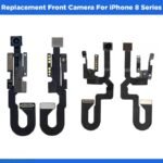 Replacement Front Camera For iPhone 8 Series iPhone 8, 8 Plus, SE 2020
